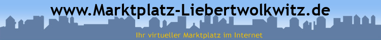 www.Marktplatz-Liebertwolkwitz.de